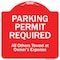 Signmission Parking Permit Required All Others Towed Owners Expense Heavy-Gauge Alum, 18" L, 18" H, RW-1818-9798 A-DES-RW-1818-9798 - alternate 1
